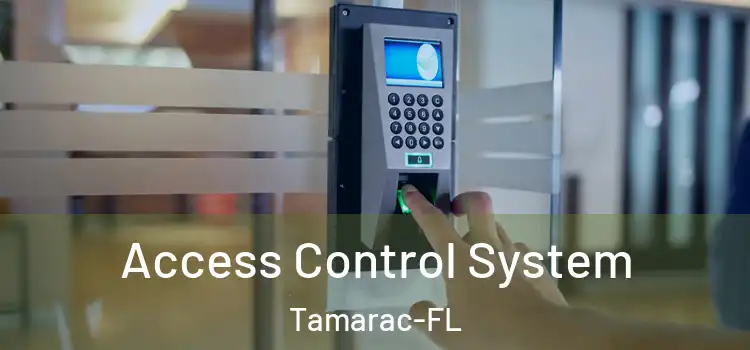 Access Control System Tamarac-FL