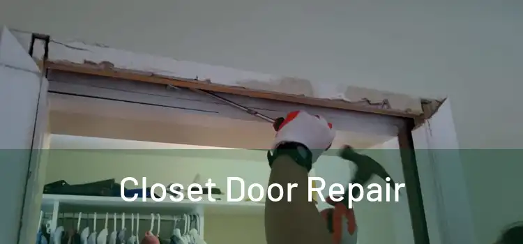 Closet Door Repair