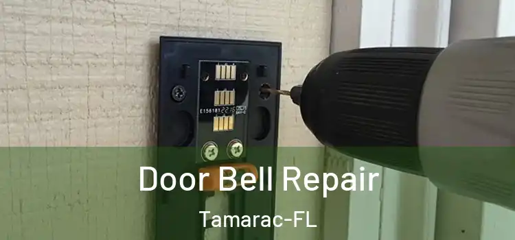 Door Bell Repair Tamarac-FL