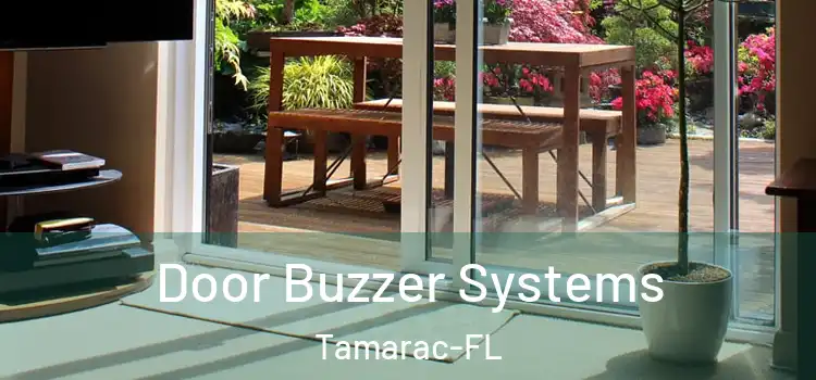 Door Buzzer Systems Tamarac-FL