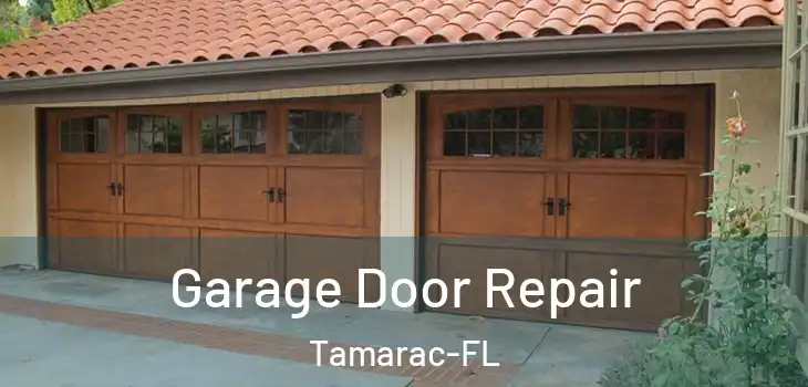 Garage Door Repair Tamarac-FL